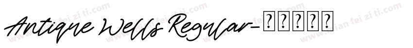 Antique Wells Regular字体转换